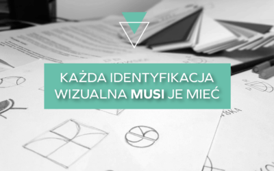 Identyfikacja wizualna – cztery cechy, które powinna mieć każda firma